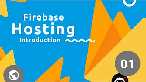Firebase Hosting Tutorial #1 - Intro & Installation