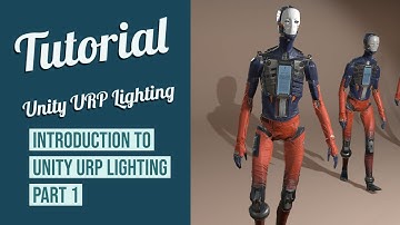 Introduction To Unity URP Lighting 2020.3 Ep 01