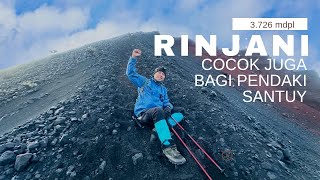 PENDAKIAN RINJANI VIA SEMBALUN COCOK BAGI PENDAKI SANTUY | SAMPE PUNCAK JUGA