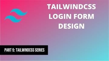 5 Tailwind CSS Login Form Design