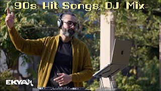 DJ EKYAM - 90s Hit Songs DJ Mix I 90s Jukebox I Nonstop Playlist I Best of 1990s I Chill-out Music