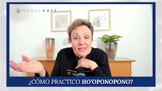 ¿Cómo practico Ho&#39;oponopono?► 💫 Entrevista Mabel Katz con Claudia Ábrego