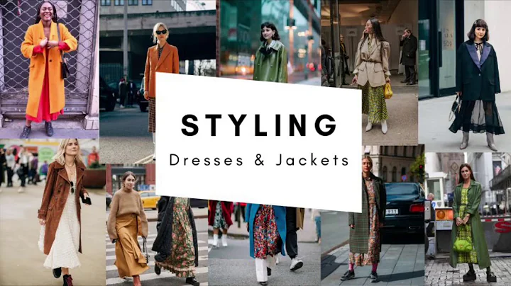 Styling Dresses and Jackets (Spring 2019)