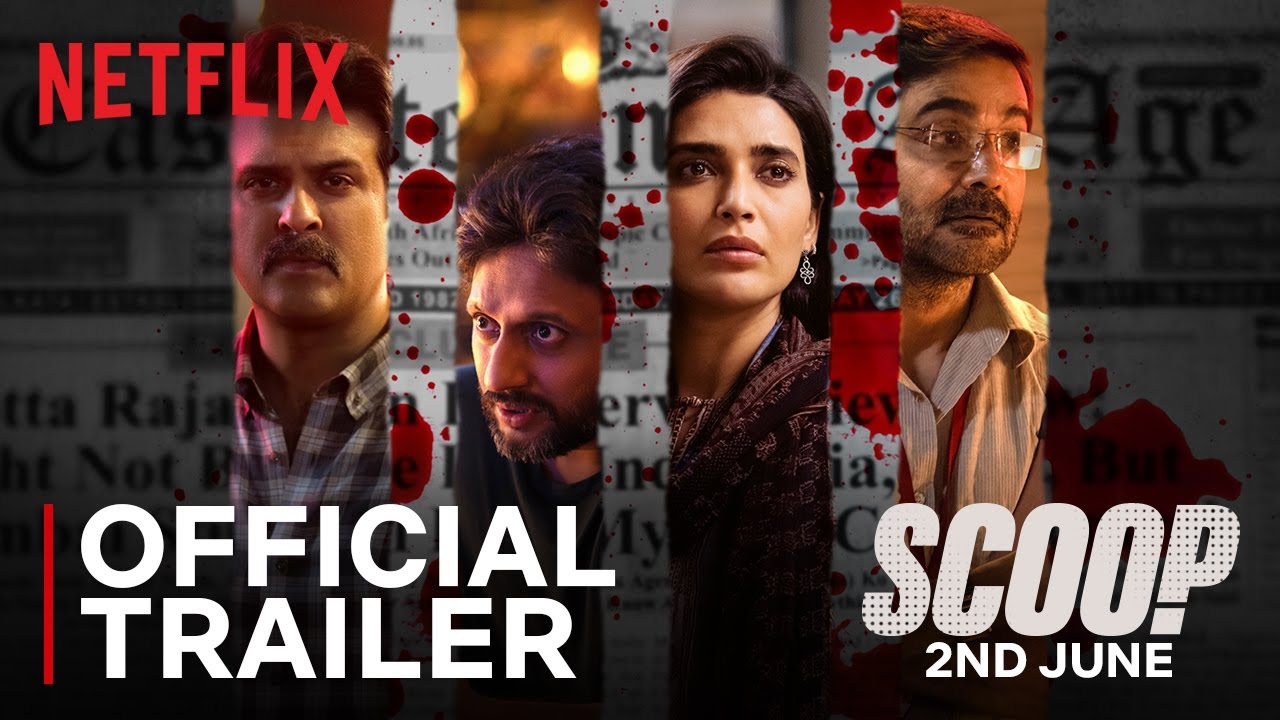 Scoop  Official Trailer  Hansal Mehta Karishma Tanna Prosenjit Chatterjee Harman Baweja