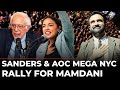 NYC Rally LIVE: Bernie Sanders & AOC Rally for Zohran Mamdani | 'New York is Not for Sale' | US News