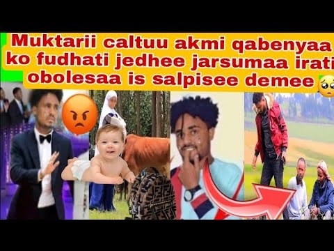 Ebala Butee Muktarii Caltuu Qabenyaa Samtee Jedhee Obolesaa Is Salpisee Mali Kunii