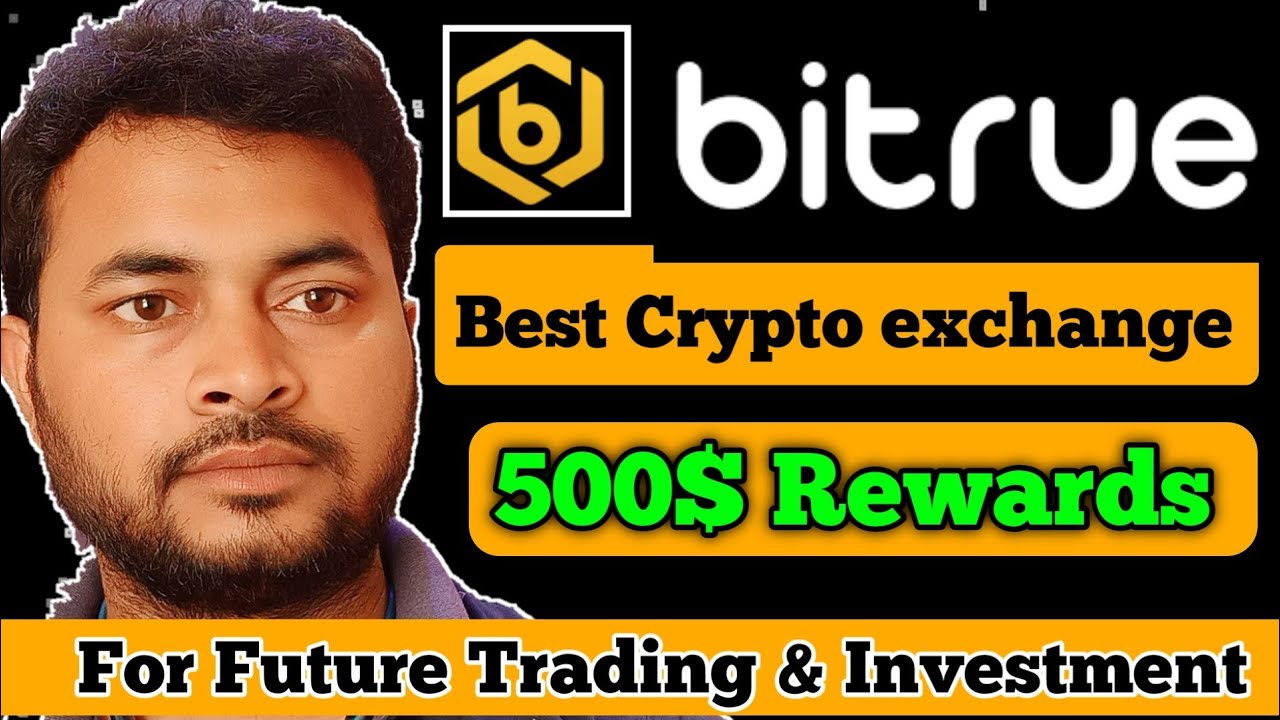 Bitrue Exchange| 500$ Rewards & 10$ Instant Bonus For New User | Best ...