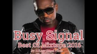 Busy Signal Best Of Mixtape by DJLass Angel Vibes (June 2016)