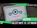 COMO INSTALAR O ANDROID 7.1.2 NOUGAUT NO GALAXY NOTE 10.1 GT-N8000 EM 2020 (CYANOGENMOD)