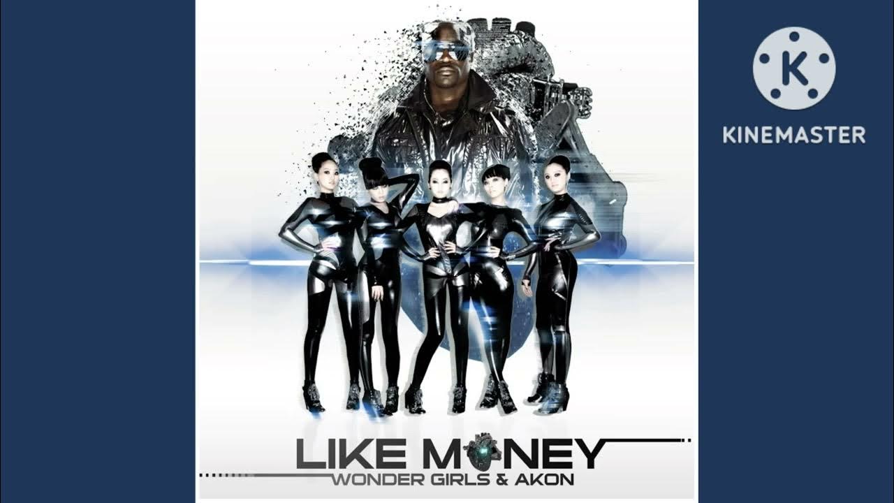 Akon Wonder girls mp3. Akon good girls. One like money