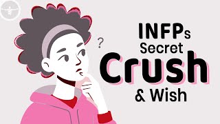 INFP Crush Behavior vs. What They Secretly Wish They Could Do