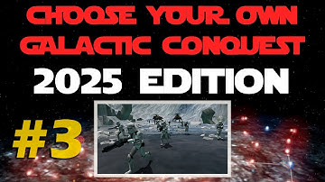 Republic Campaign #3 - Choose Your Own Galactic Conquest 2025 Edition - Star Wars Battlefront 2