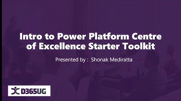 Intro to the Power Platform Center of Excellence CoE Starter Kit with Shonak Mediratta