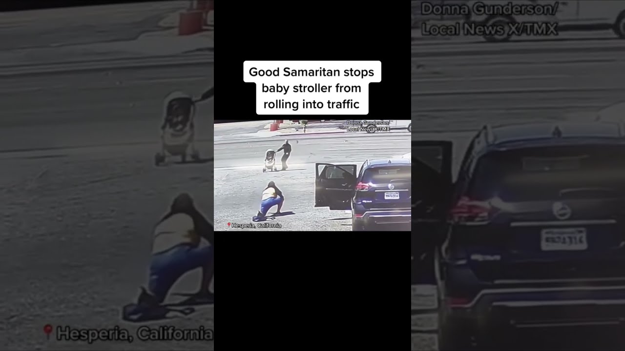 Good Samaritan Races To Save Baby S Life As Stroller Rolls Toward Busy California Street Shorts