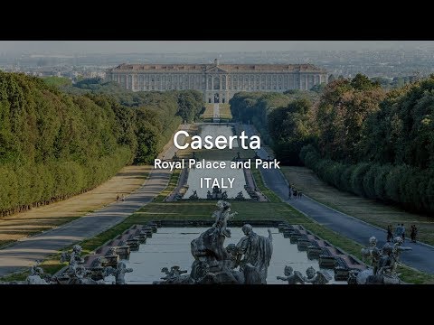 Caserta Royal Palace and Park, Italy - World Heritage Journeys