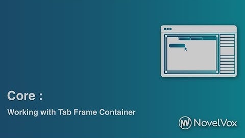 04 Core: Working with Tab Frame Containers (FGD for Cisco Finesse)