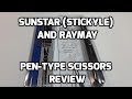 Sunstar (Stickyle) and RayMay Pen-style Scissors Review