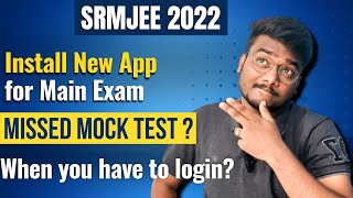 Install New App for Main Test | SRMJEE 2022 | Mock Test Missed? screenshot 3