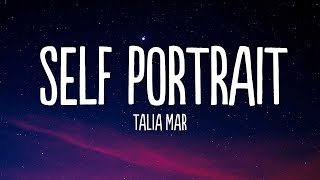 Talia Mar - Self Portrait (Lyrics)