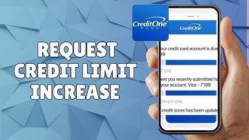 HOW TO REQUEST CREDIT ONE CREDIT LIMIT INCREASE