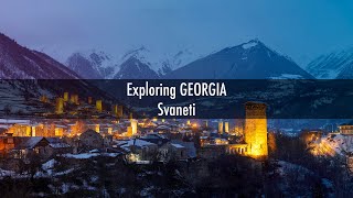 Exploring Svaneti in Georgia