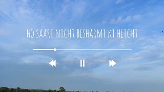 Besharmi ki height(lyrics) video|Main tera hero|
