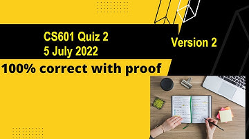 cs601 Quiz 2 Spring 2022 with reference live attempt By Helping Hands|version 2 |