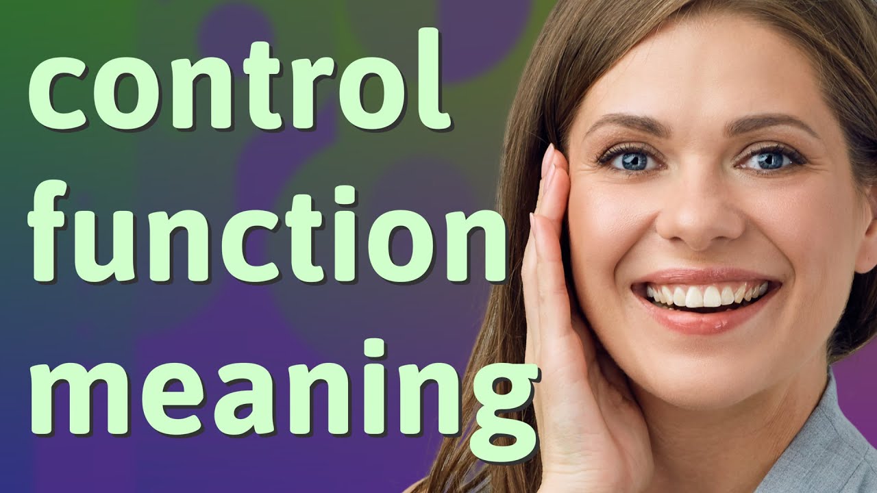 Control function | meaning of Control function - YouTube