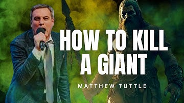 Matthew Tuttle - HOW TO KILL A GIANT