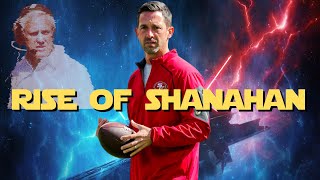 Rise of Shanahan | How Kyle Shanahan Built The 49ers