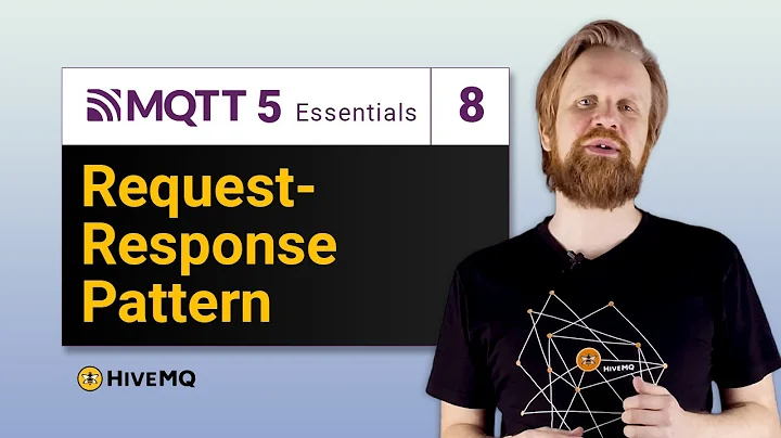 MQTT 5: Request Response Pattern | MQTT 5 Essentials part 8
