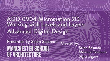 ADD 0904 Microstation 2D Working with levels and Layers