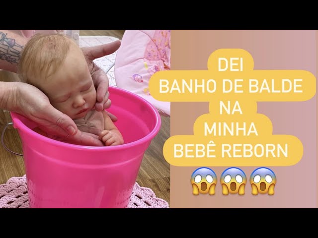 BEBÊ REBORN BANHO DE BALDE🤣😂 