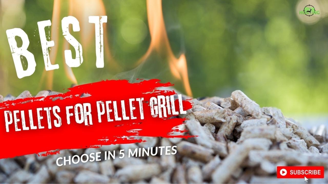 Best Pellets For Pellet Grill in 2023 | The Leading Grilling Pellets