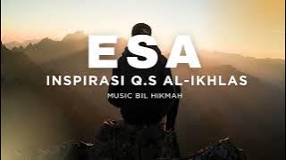 RENUNGAN - ESA - inspirasi Q.S Al-Ikhlas . Andai Semua Orang Tahu Makna nya😭 