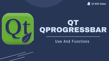 Qt QProgressBar | Functions, Properties And Signal-Slots | Qt C++ | Qt Creator | Qt Tutorial