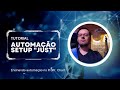 Automação de trades - Modelo/Setup JUST difundido por Paulinho Lima
