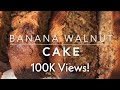 Banana Walnut Cake (Eggless) - How to make Banana Walnut Cake at home Banana bread - Sattvik Kitchen