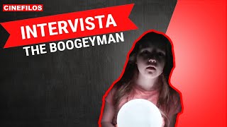 The Boogeyman: lintervista alle protagoniste del film