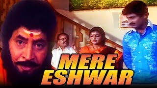 Mere Eshwar (Guru Swamy) Telugu Hindi Dubbed Devotional Movie | Krishna, Rajendra, Chandu