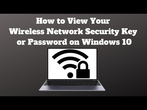 How to View Your Wireless Network Security Key or Password on Windows 10