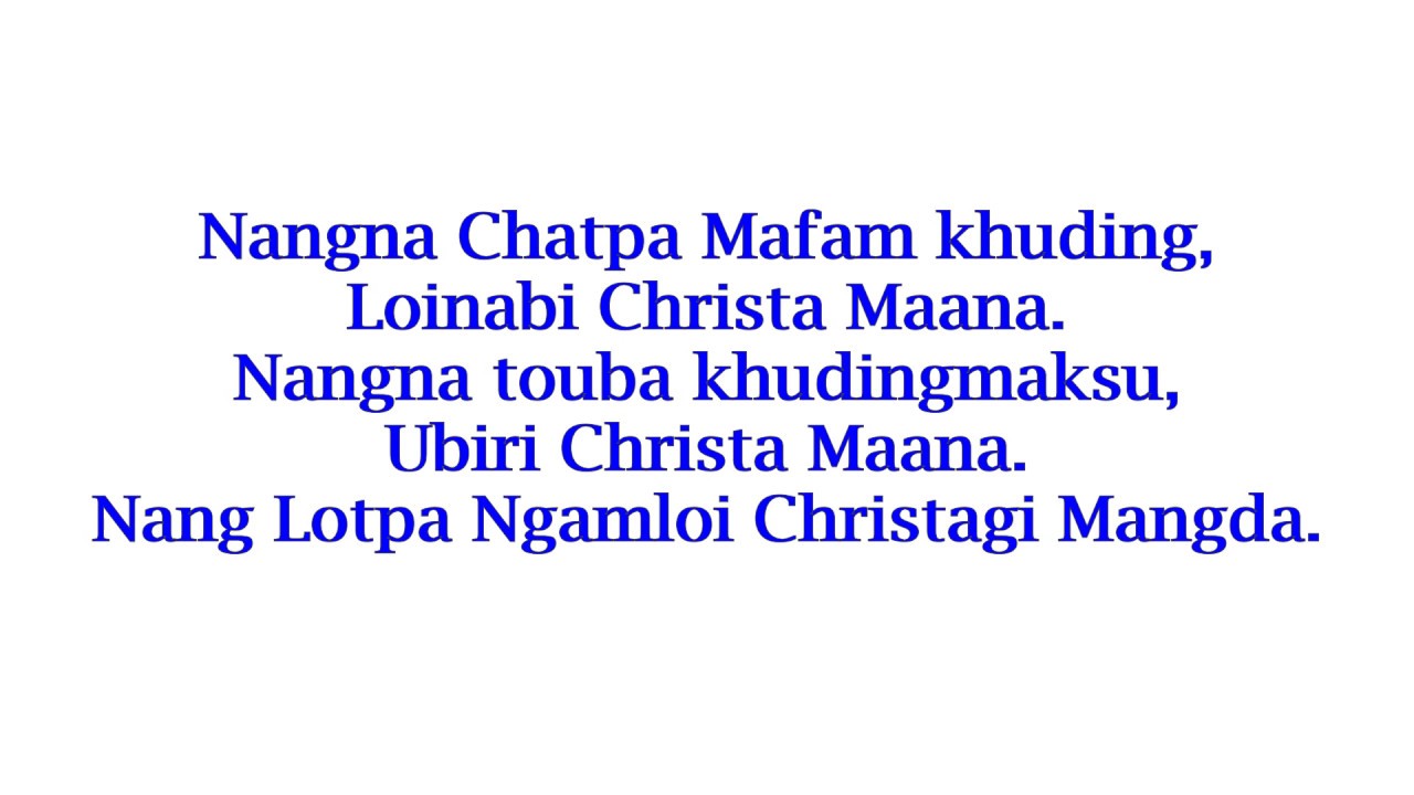 Nang Lotpa Ngamloi Christagi Mangda Lyrics Video  Biren Mangte  Track Link given below