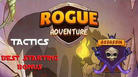 Rogue Adventure Tactics - Best Starting Bonus for Assassin