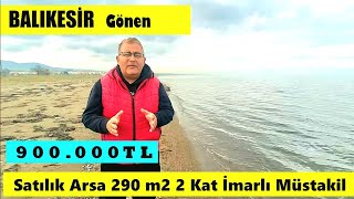 Gönen Sahile Yakın Müstakil Parsel İmara Açık Satılık Arsa 290 M2 900.000Tl