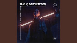 Angels (Love Is the Answer)