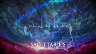 3mon & Shut Eye - Sagittarius