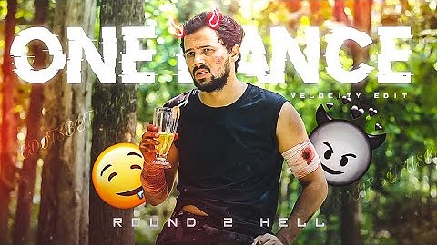 ONE DANCE - ROUND2HELL VELOCITY EDITE | R2h Status | R2h Zombie Part 2 Edit #velocityedit #r2h