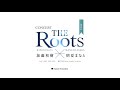 THE Roots 2022 Kazuki Kato ✕ Manato Asaka 「VENUS」