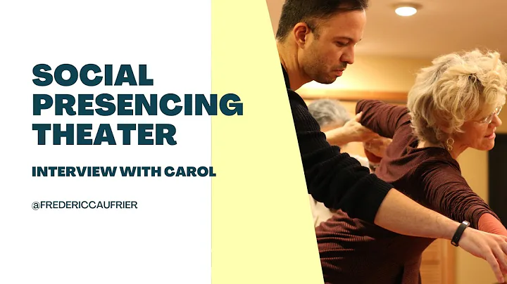 Advanced Social Presencing Theater - Interview with Carol