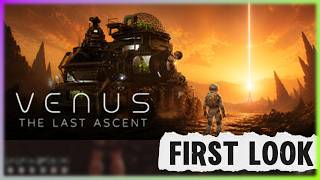 Venus is out to get me! | Venus The Last Ascent | First Look